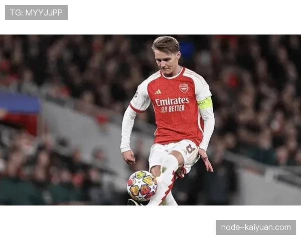 厄德高如何从挪威神童蜕变为阿森纳队长：成长路径与核心能力解析